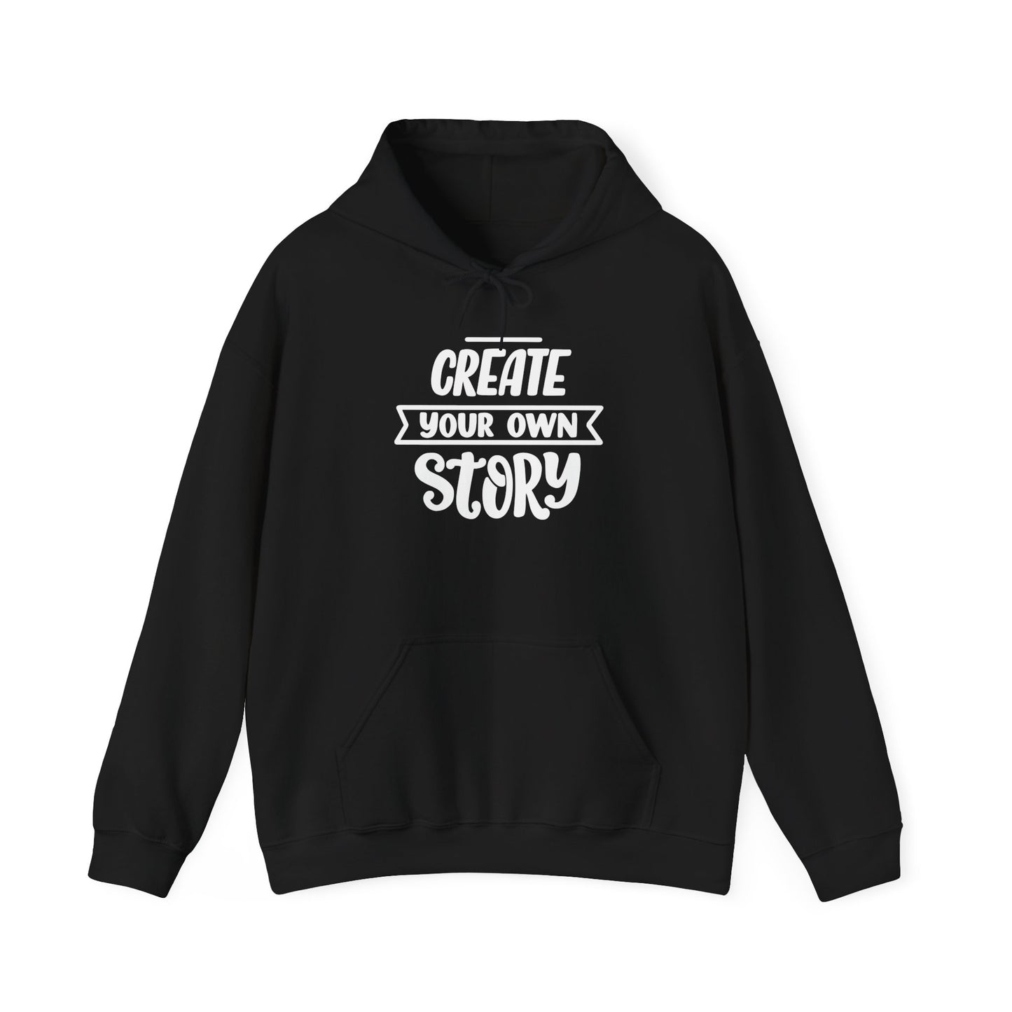 Create Your Own Story Hooded Sweatshirt, Content Creator Hoodie, Gift for Her, Gift for Him