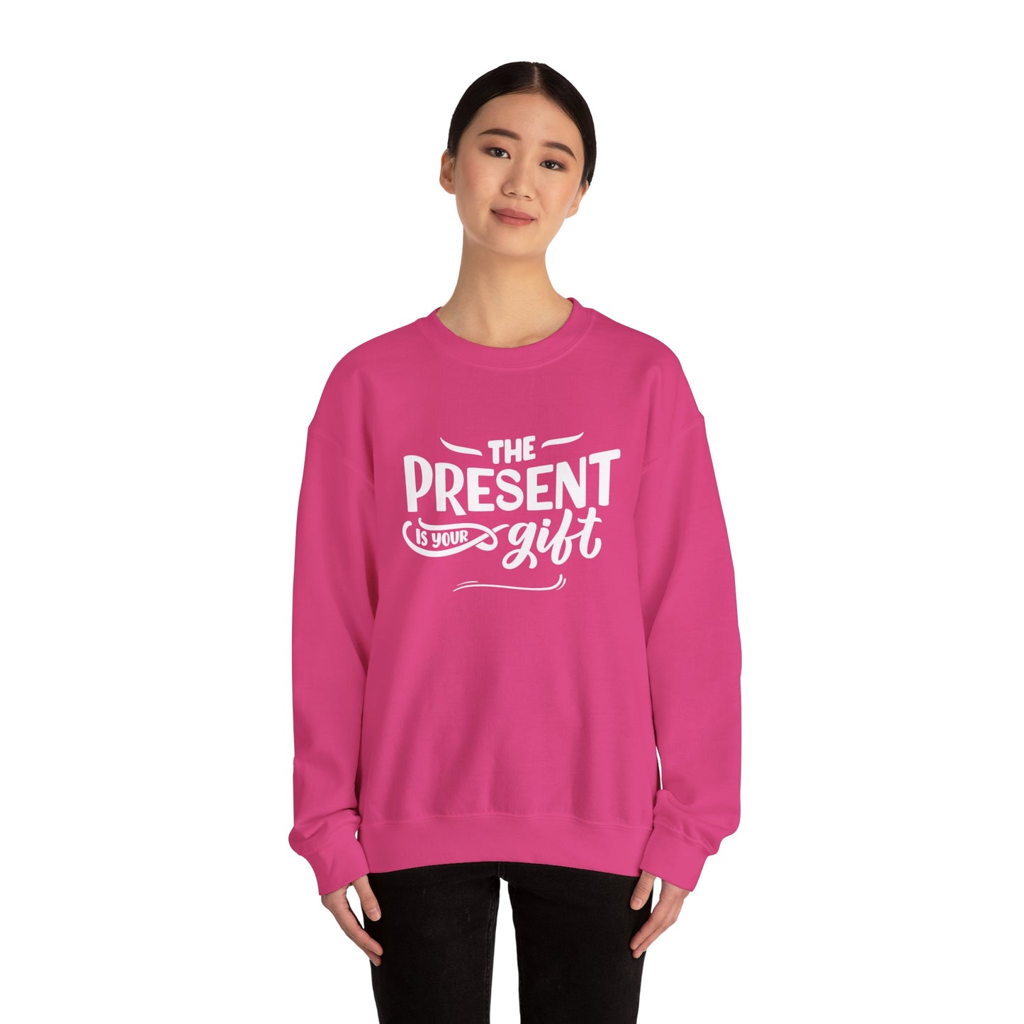 Motivational Crewneck Sweatshirt - The Present is Your Gift