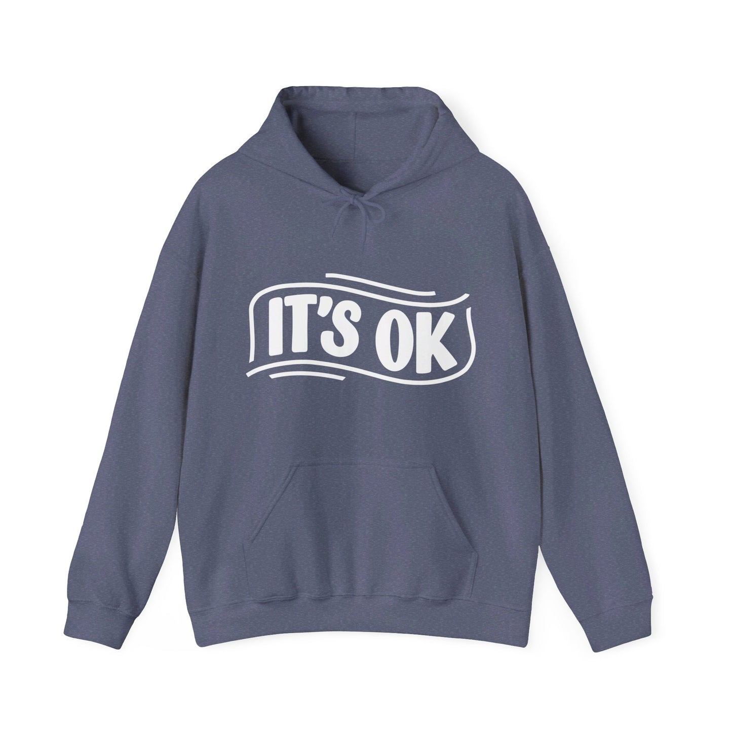 It's Ok Hooded Sweatshirt, It's Ok Comfort Hoodie, Motivational Hoodie, Mental Health