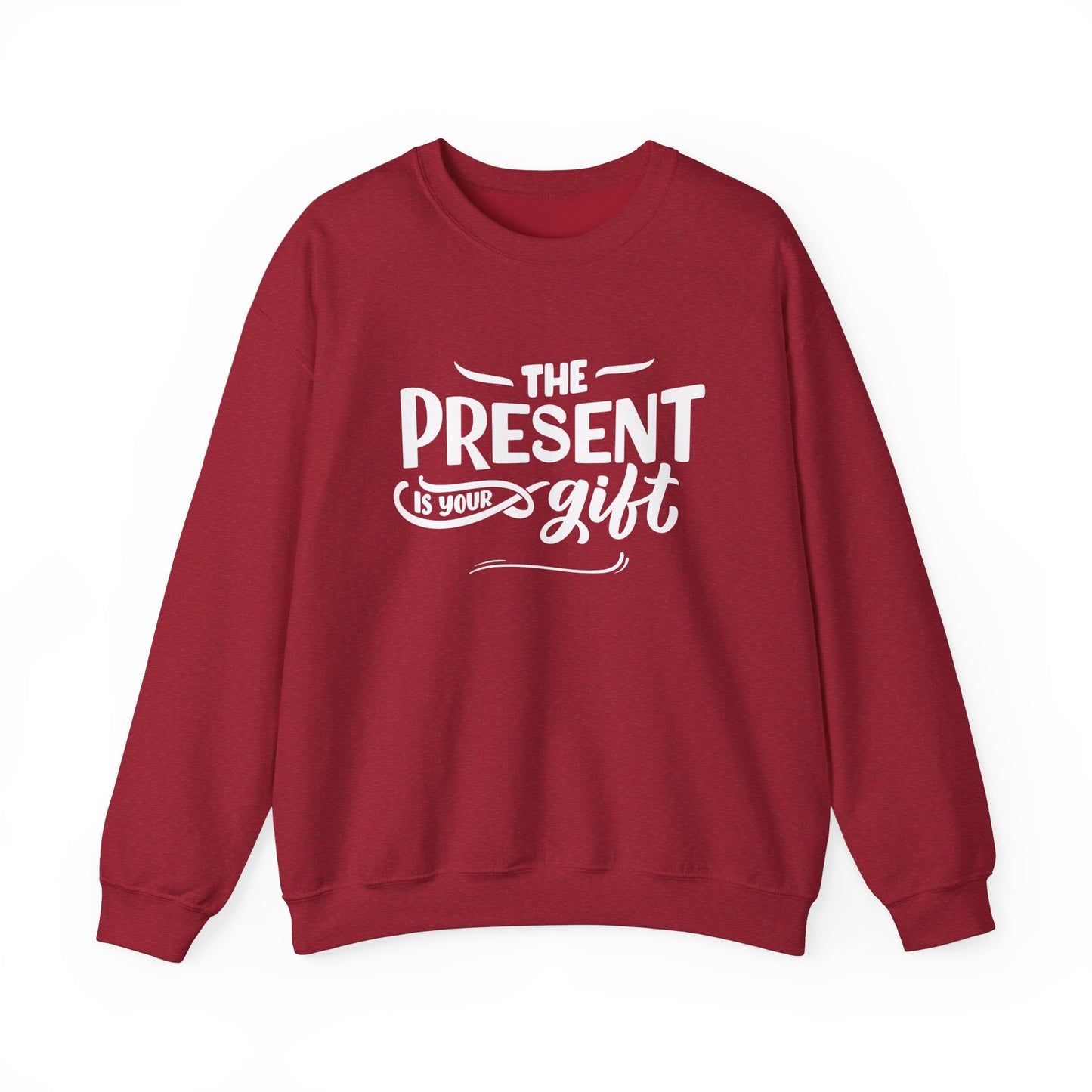Motivational Crewneck Sweatshirt - The Present is Your Gift
