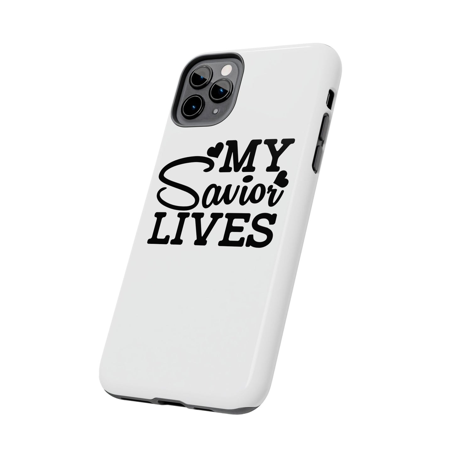 Faith-Based Tough Phone Case - My Savior Lives Protective Cover