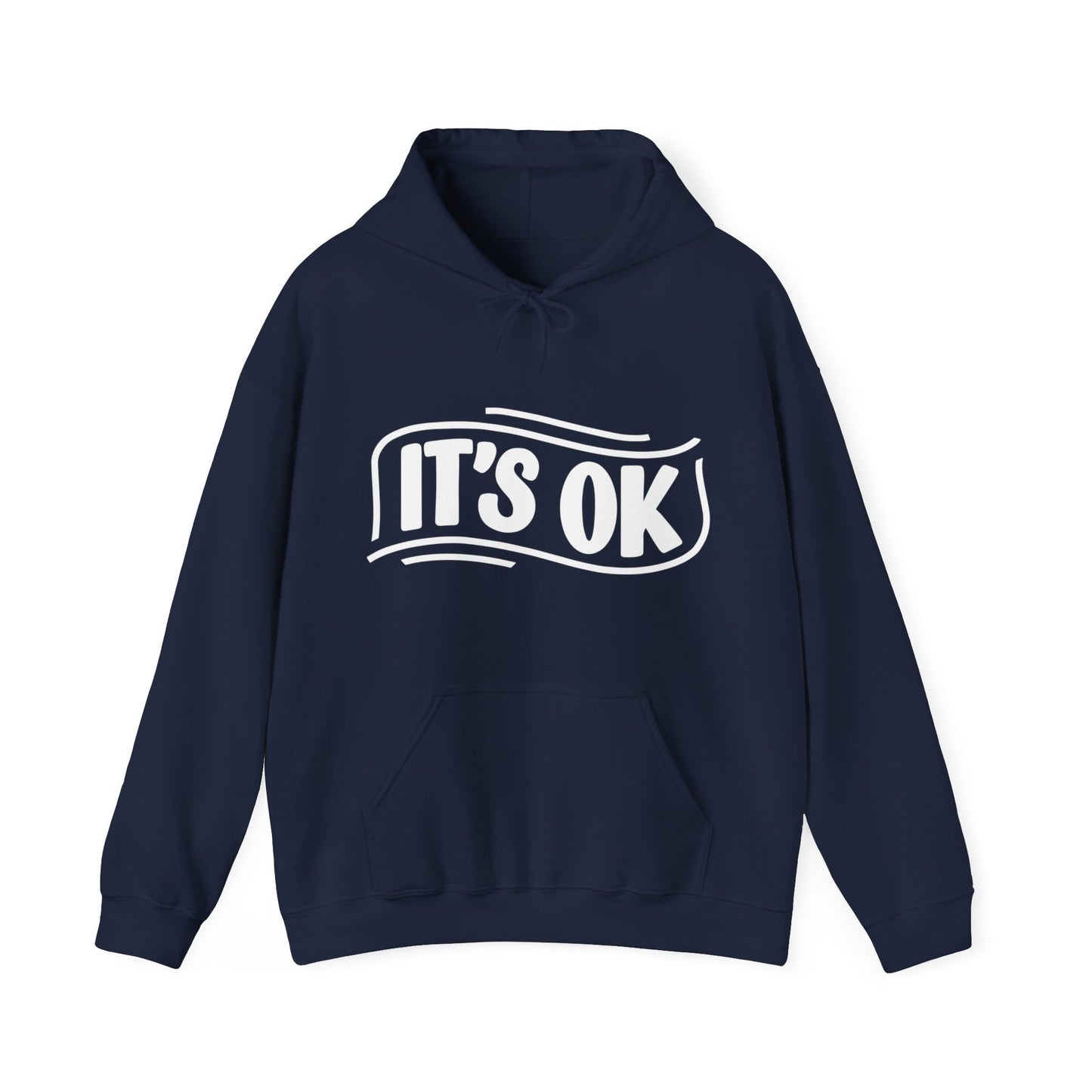 It's Ok, Unisex Motivational Quotes Hoodie, Comfy Casual Clothing, Positive Quotes Hoodie, Unisex Hoodie, Gift Idea For Loved Ones