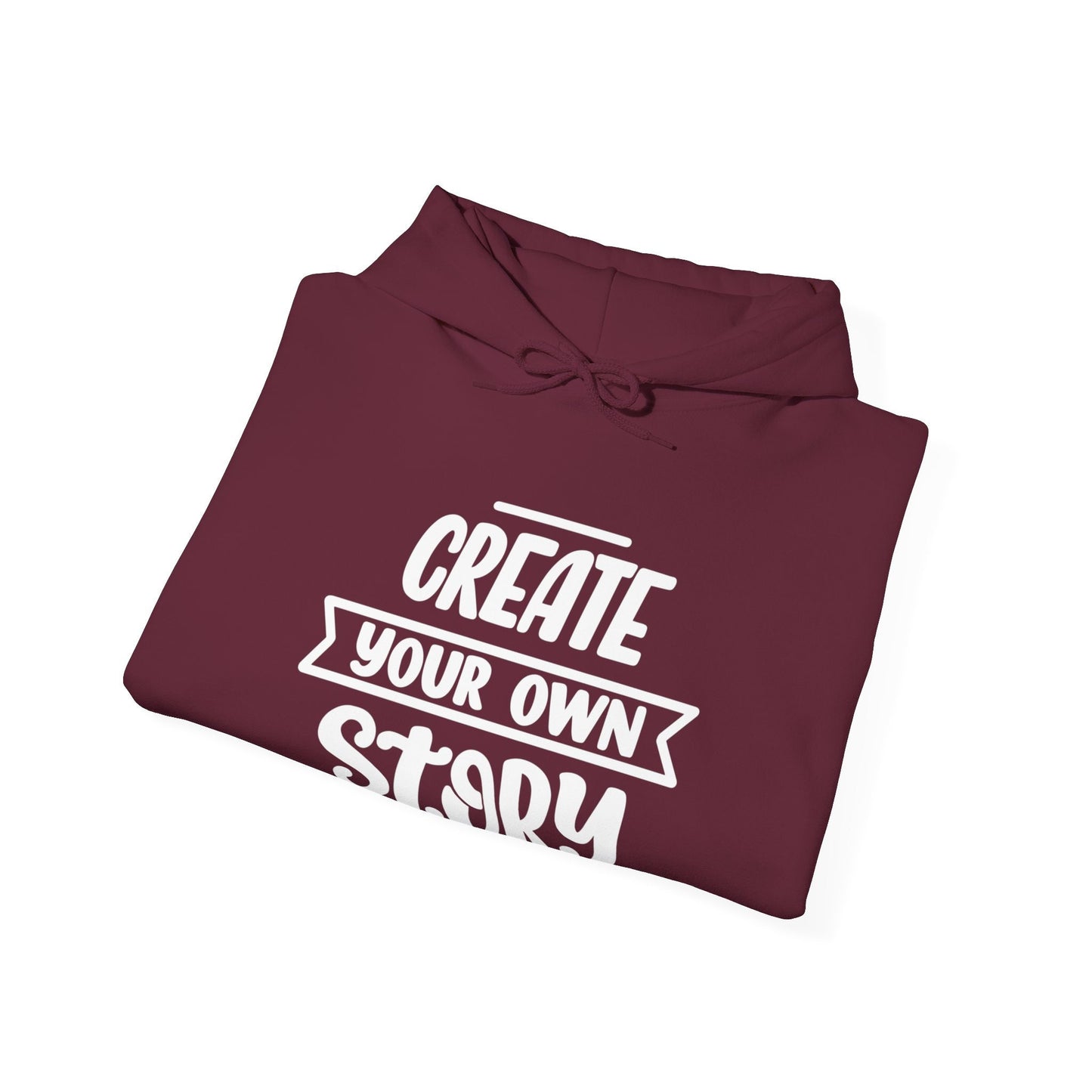 Create Your Own Story, Unisex Motivational Quotes Hoodie, Comfy Casual Clothing, Positive Quotes, Unisex Hoodie, Gift Idea For Loved Ones