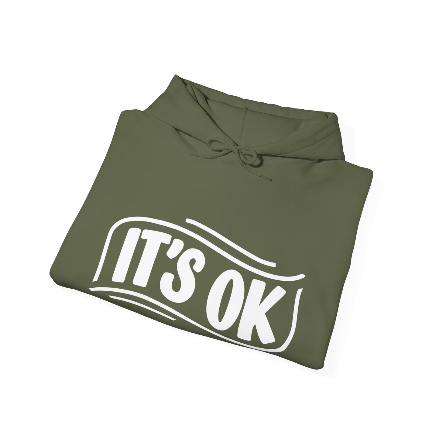 It's Ok, Unisex Motivational Quotes Hoodie, Comfy Casual Clothing, Positive Quotes Hoodie, Unisex Hoodie, Gift Idea For Loved Ones