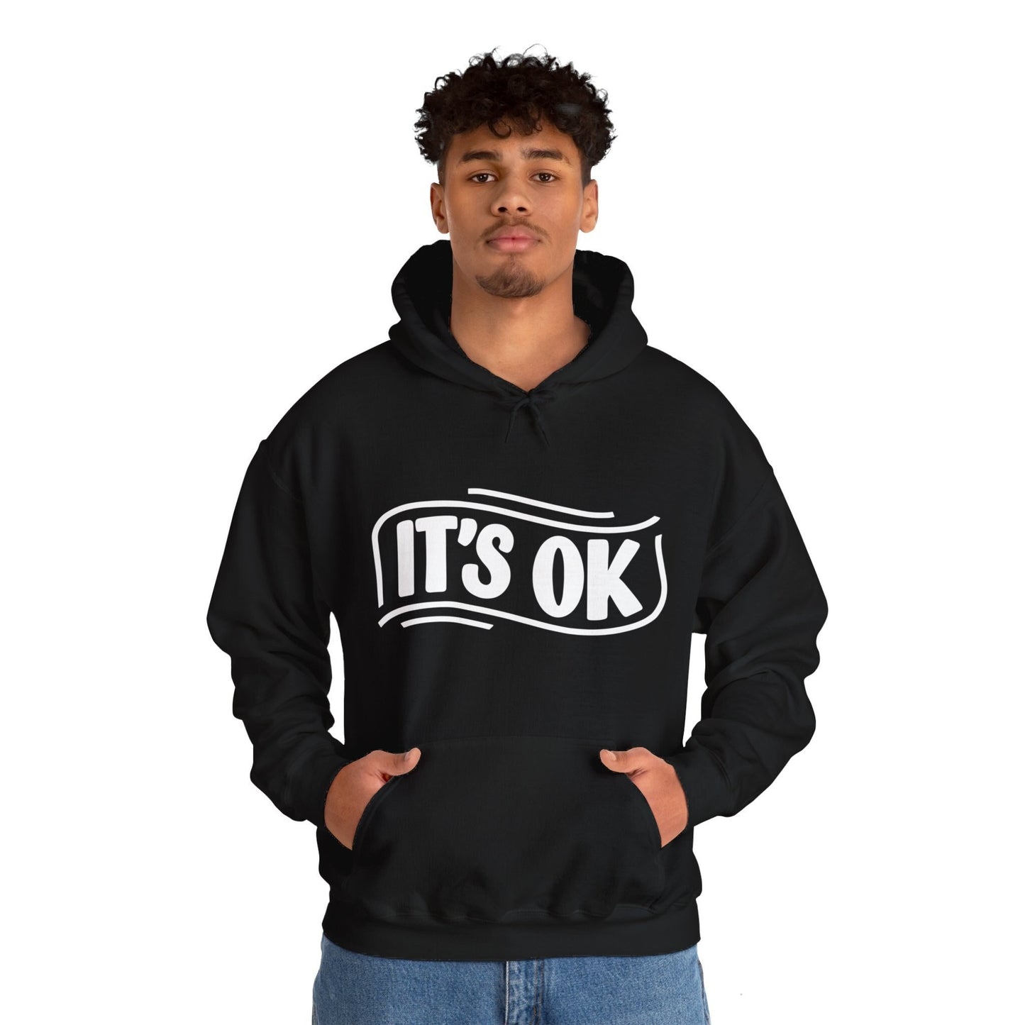 It's Ok, Unisex Motivational Quotes Hoodie, Comfy Casual Clothing, Positive Quotes Hoodie, Unisex Hoodie, Gift Idea For Loved Ones
