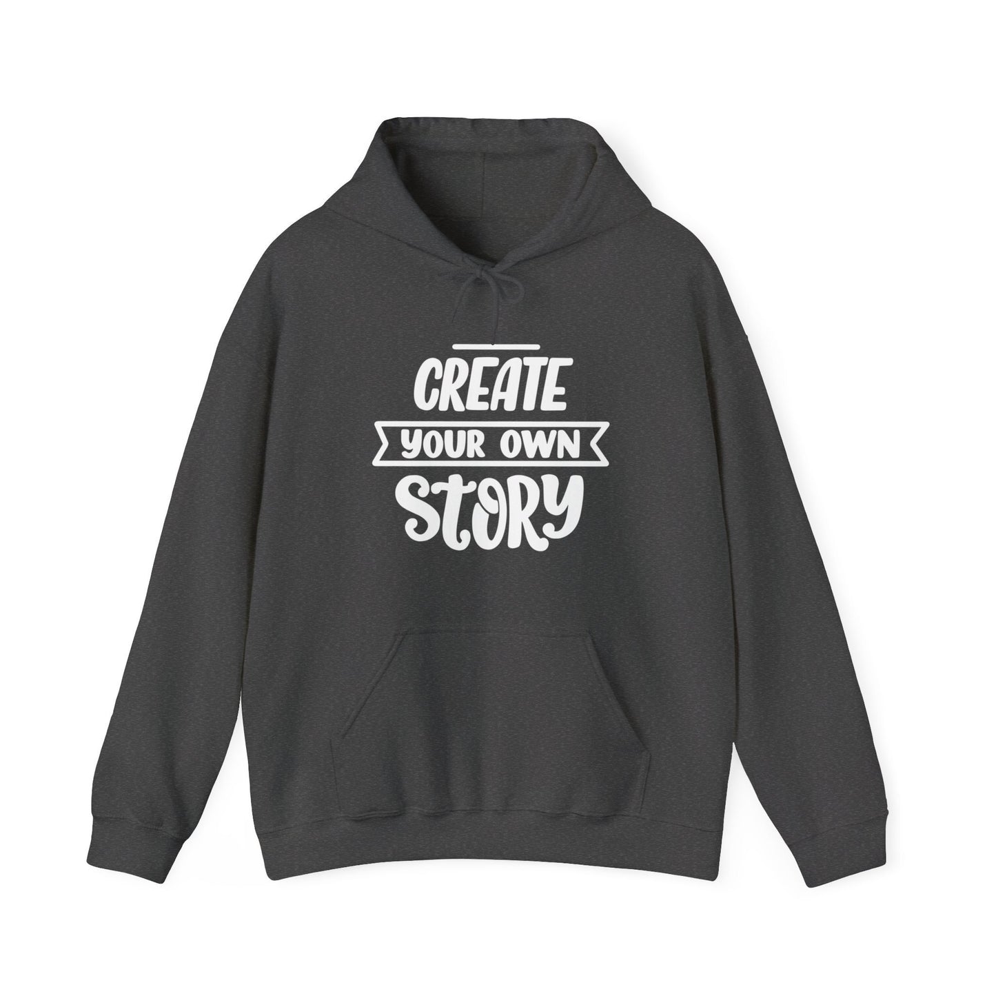 Create Your Own Story, Unisex Motivational Quotes Hoodie, Comfy Casual Clothing, Positive Quotes, Unisex Hoodie, Gift Idea For Loved Ones