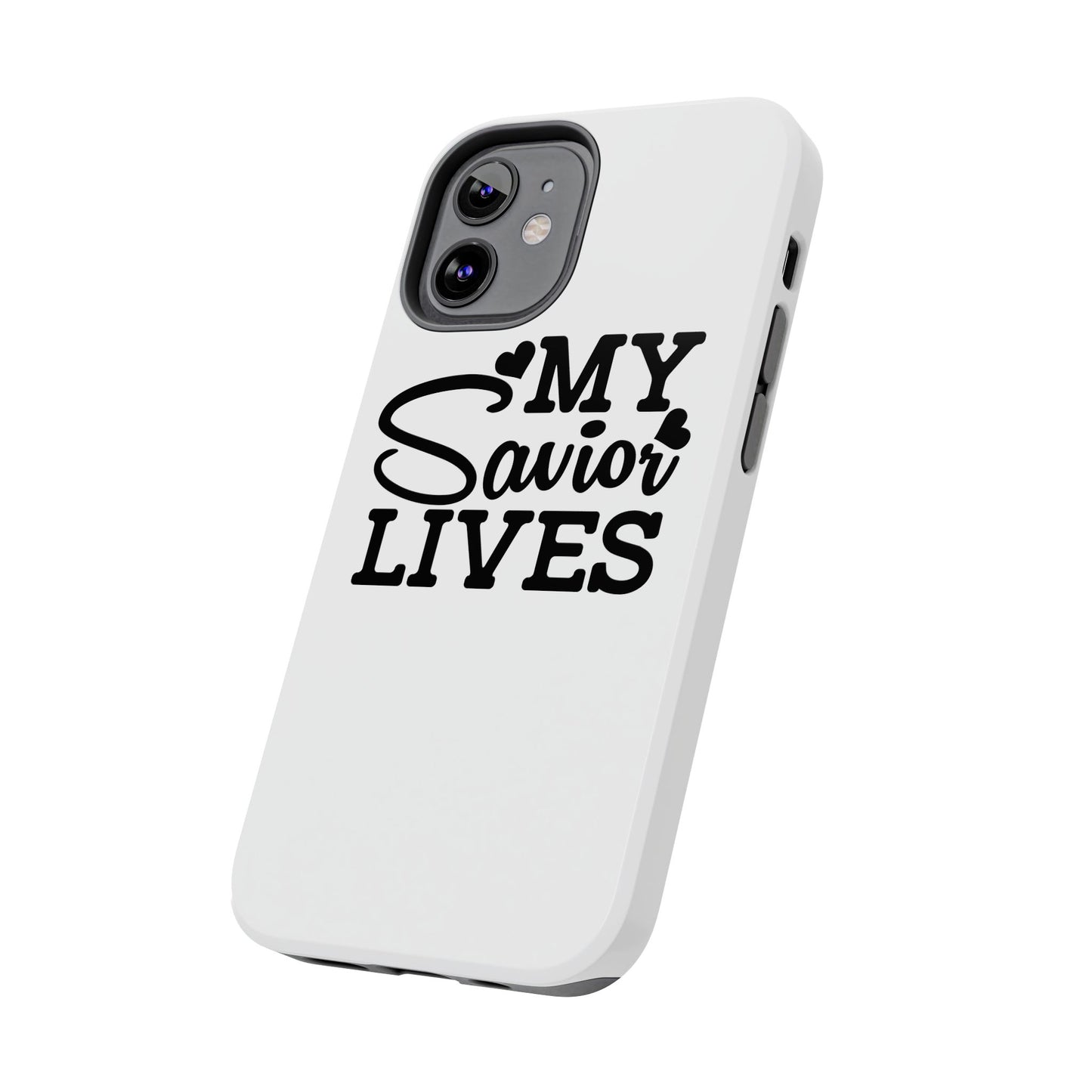 Faith-Based Tough Phone Case - My Savior Lives Protective Cover