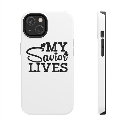 Faith-Based Tough Phone Case - My Savior Lives Protective Cover