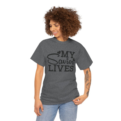 My Savior Lives Unisex Tee, Christian Quote T-Shirt, Religious Graphic Shirt, Faith Apparel, Easter Gift