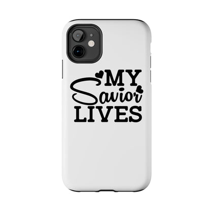 Faith-Based Tough Phone Case - My Savior Lives Protective Cover