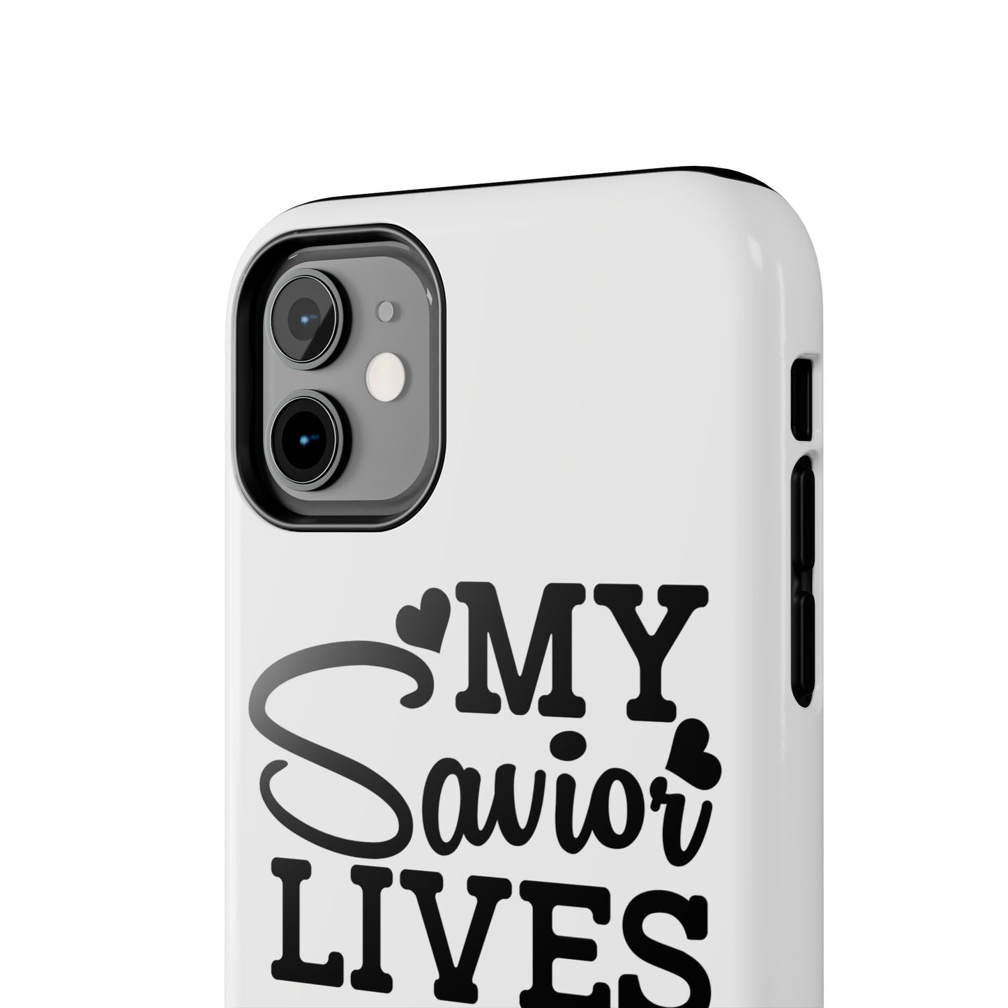 Faith-Based Tough Phone Case - My Savior Lives Protective Cover