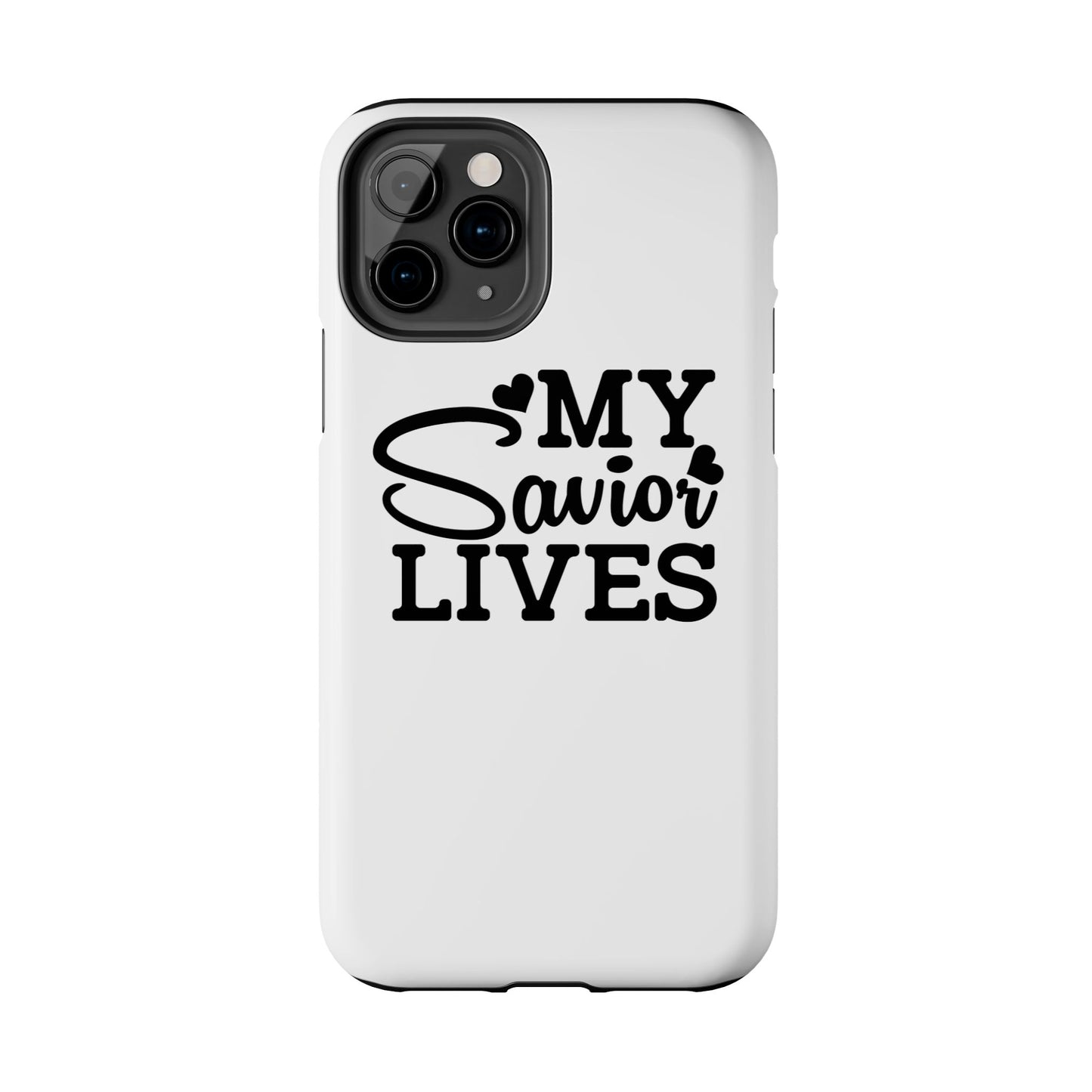 Faith-Based Tough Phone Case - My Savior Lives Protective Cover