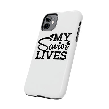 Faith-Based Tough Phone Case - My Savior Lives Protective Cover