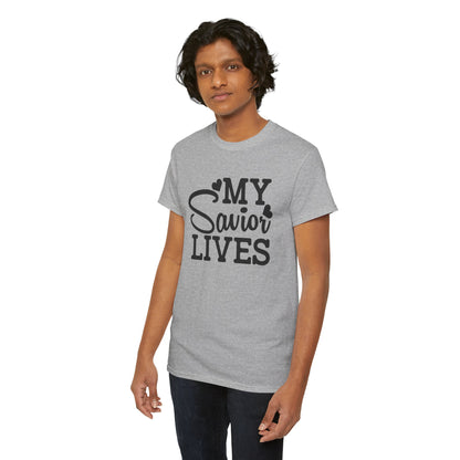 My Savior Lives Unisex Tee, Christian Quote T-Shirt, Religious Graphic Shirt, Faith Apparel, Easter Gift