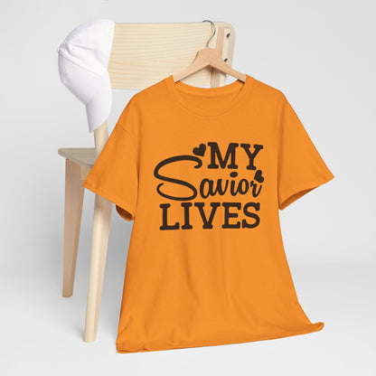 My Savior Lives Unisex Tee, Christian Quote T-Shirt, Religious Graphic Shirt, Faith Apparel, Easter Gift