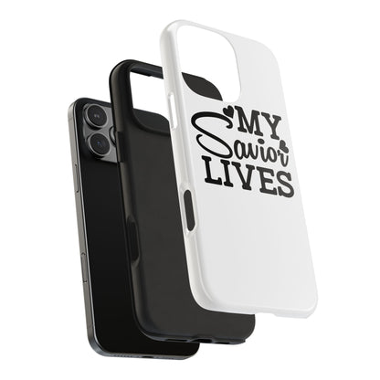 Faith-Based Tough Phone Case - My Savior Lives Protective Cover