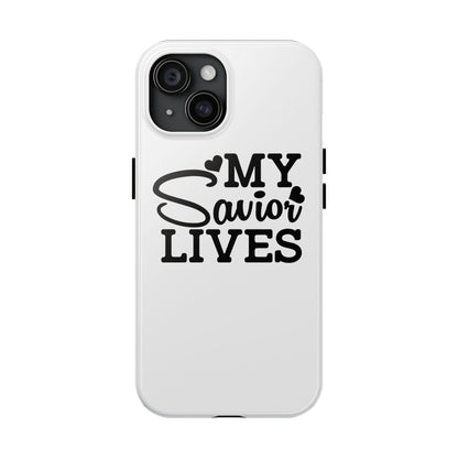 Faith-Based Tough Phone Case - My Savior Lives Protective Cover