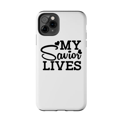 Faith-Based Tough Phone Case - My Savior Lives Protective Cover