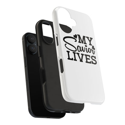 Faith-Based Tough Phone Case - My Savior Lives Protective Cover