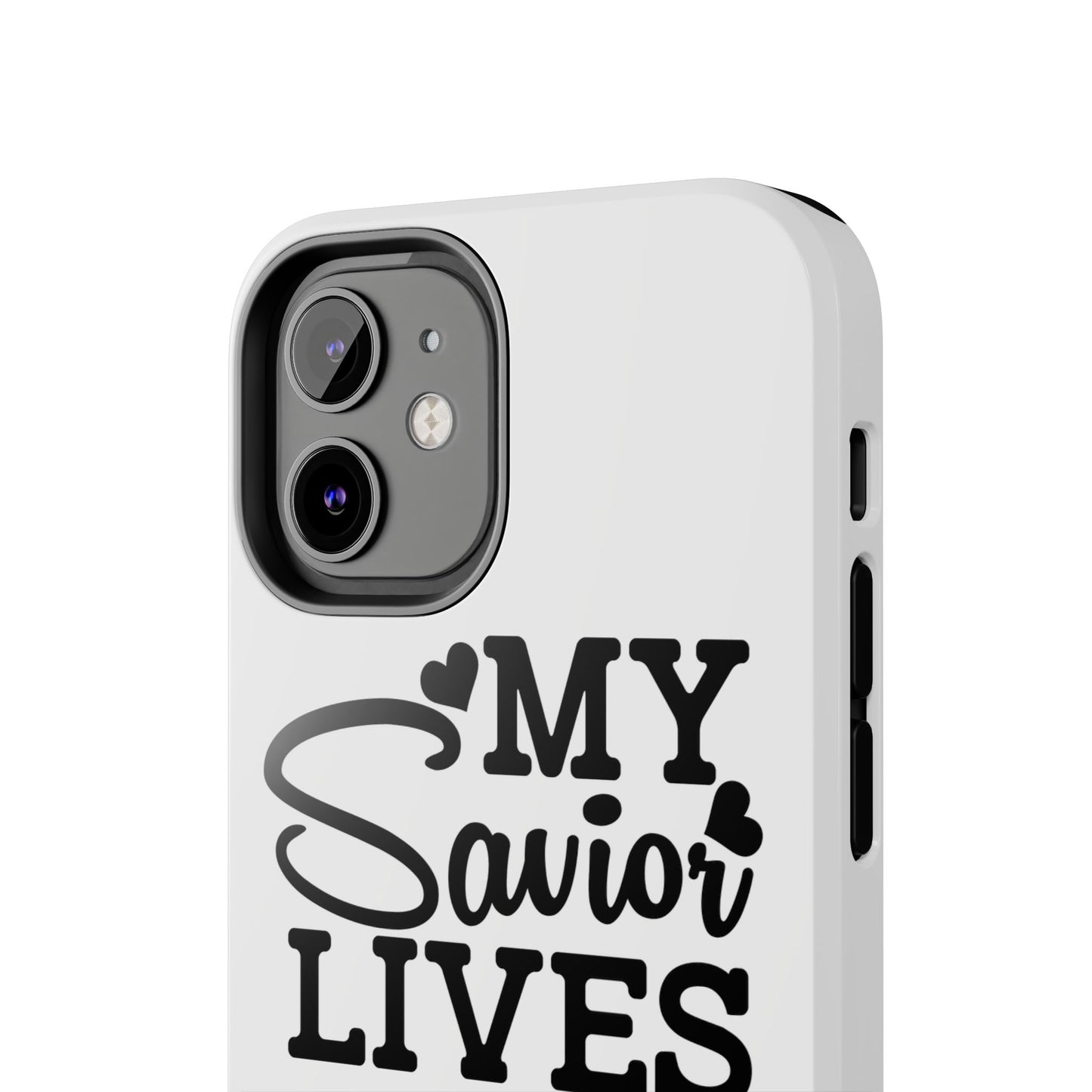 Faith-Based Tough Phone Case - My Savior Lives Protective Cover