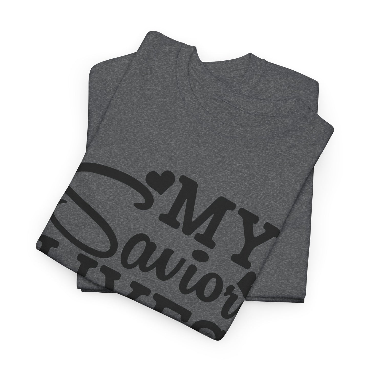 My Savior Lives Unisex Tee, Christian Quote T-Shirt, Religious Graphic Shirt, Faith Apparel, Easter Gift