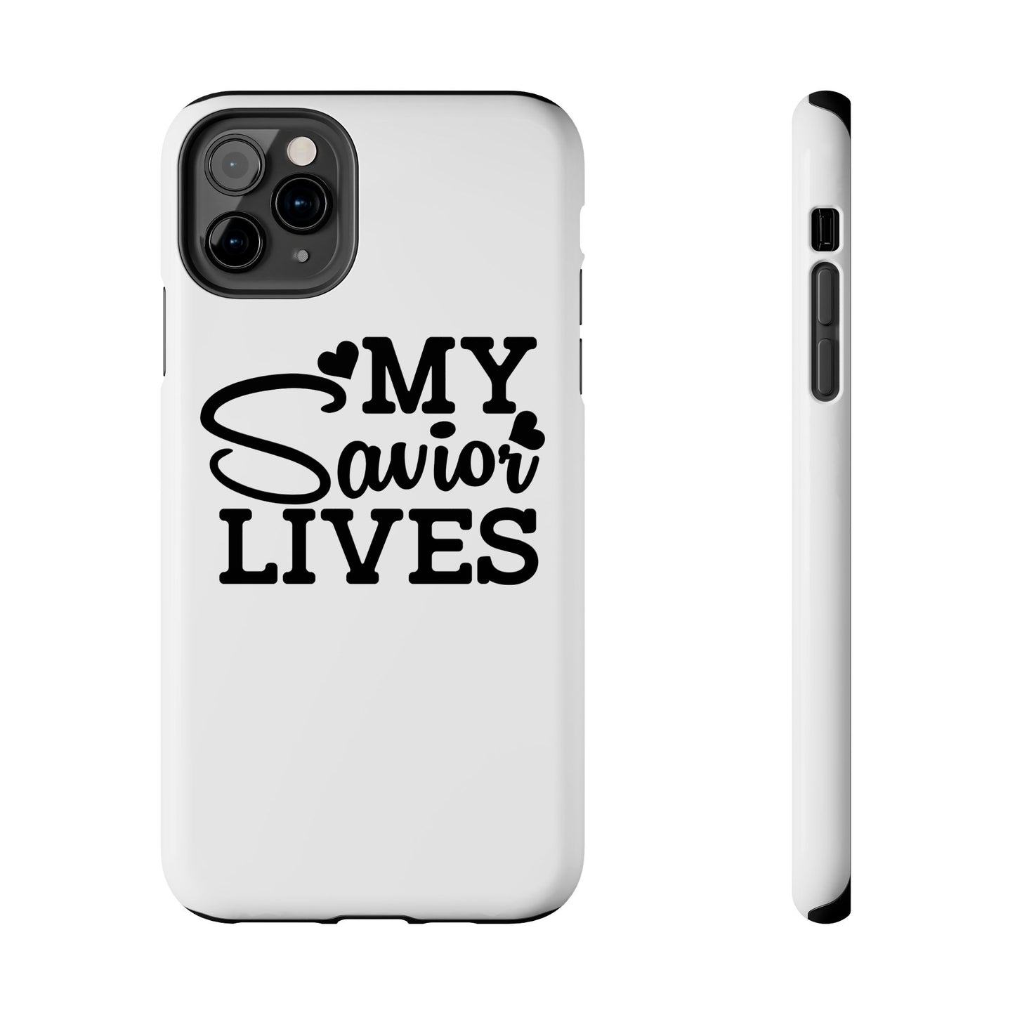 Faith-Based Tough Phone Case - My Savior Lives Protective Cover