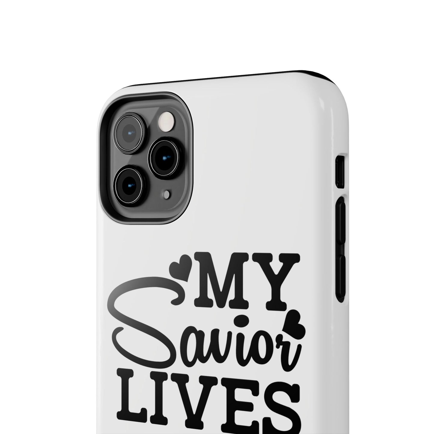 Faith-Based Tough Phone Case - My Savior Lives Protective Cover