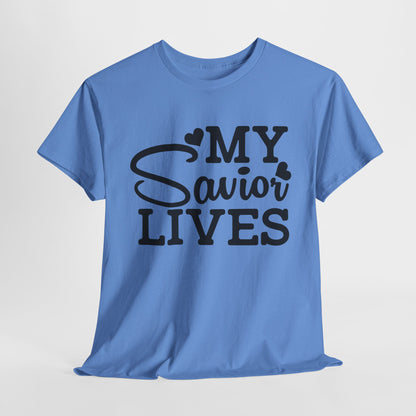 My Savior Lives Unisex Tee, Christian Quote T-Shirt, Religious Graphic Shirt, Faith Apparel, Easter Gift