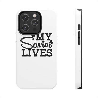 Faith-Based Tough Phone Case - My Savior Lives Protective Cover