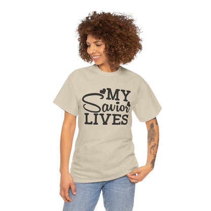 My Savior Lives Unisex Tee, Christian Quote T-Shirt, Religious Graphic Shirt, Faith Apparel, Easter Gift