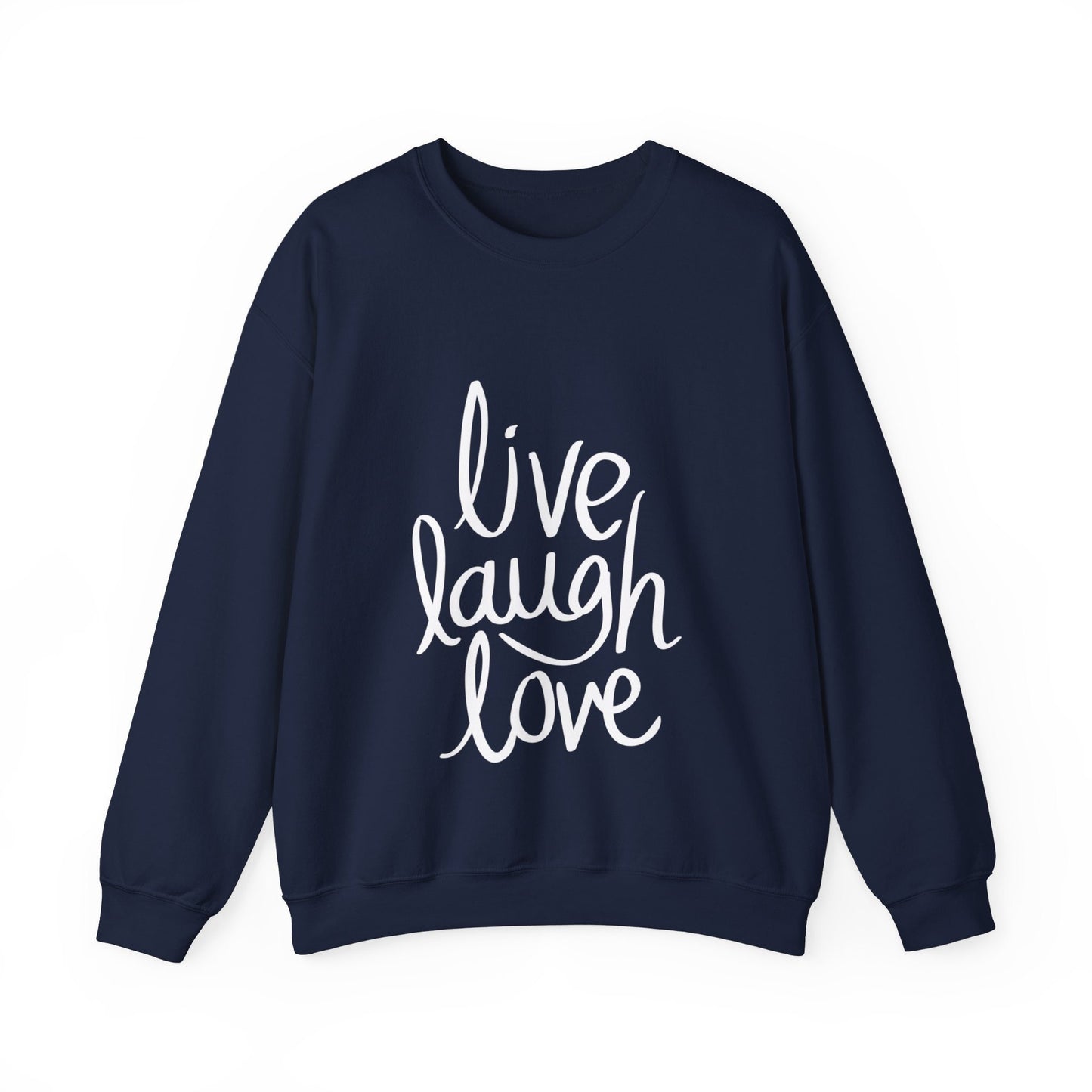 Live Laugh Love, Unisex Motivational Quotes Sweatshirt, Positive Affirmation Sweater, Casual Wear, Gift for Her, Gift for Him, Sweatshirt