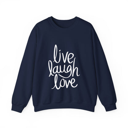 Live Laugh Love, Unisex Motivational Quotes Sweatshirt, Positive Affirmation Sweater, Casual Wear, Gift for Her, Gift for Him, Sweatshirt