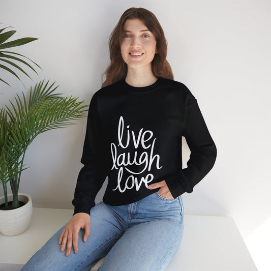 Live Laugh Love, Unisex Motivational Quotes Sweatshirt, Positive Affirmation Sweater, Casual Wear, Gift for Her, Gift for Him, Sweatshirt