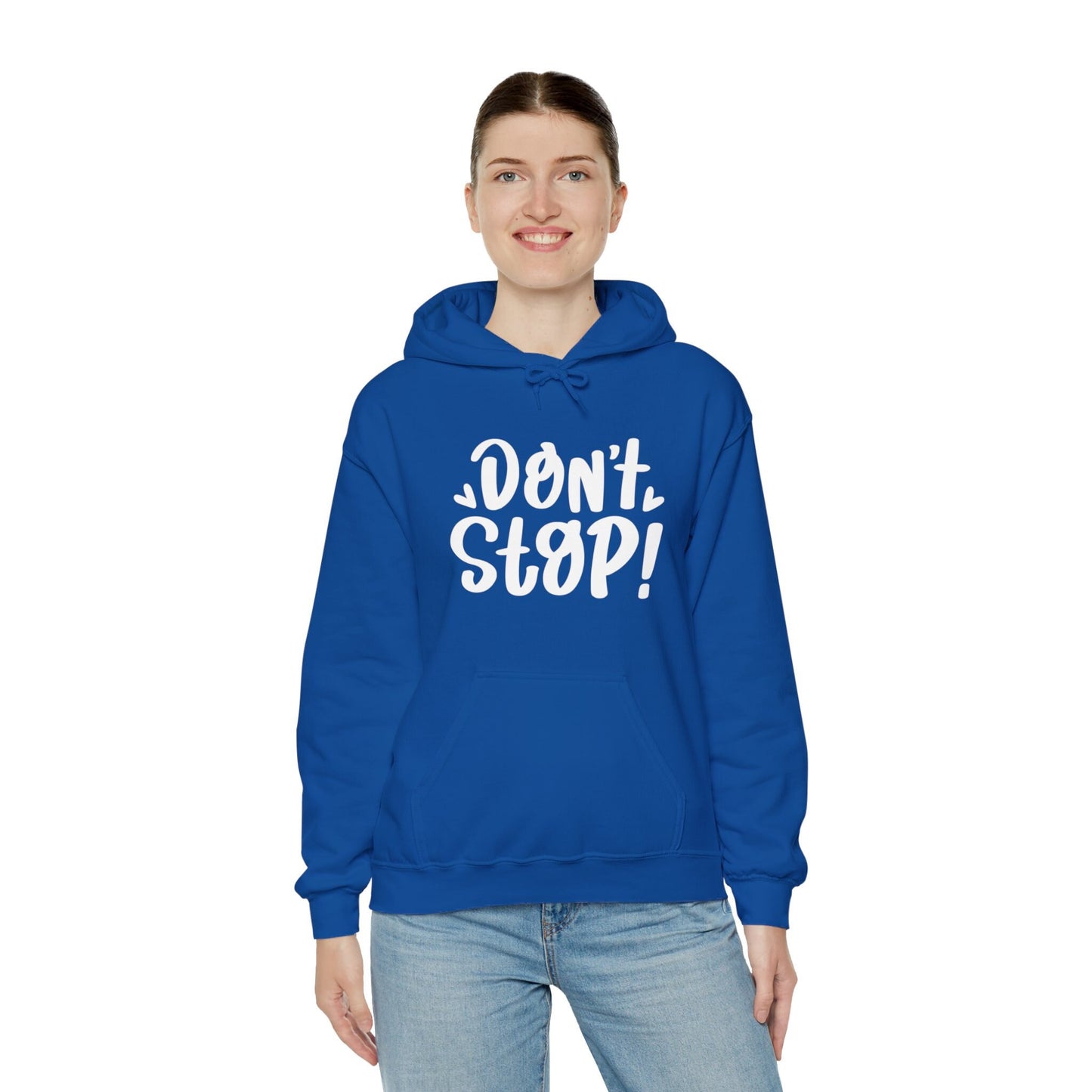 Don't Stop!, Unisex Motivational Quotes Hoodie, Comfy Casual Clothing, Positive Quotes Hoodie, Unisex Hoodie, Gift Idea For Loved Ones