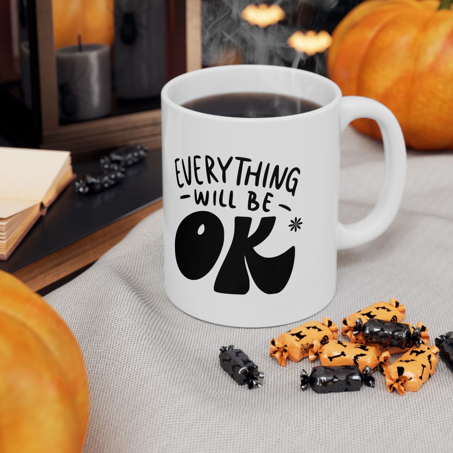 Everything Will Be Ok, Elevate Your Morning Routine with a Motivational Quote Coffee Mug - Perfect Gift Idea For Him or Her, Ceramic Mug